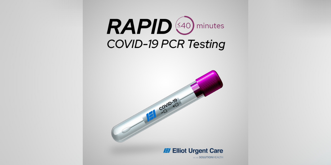 Elliot Urgent Care Locations Offering Rapid COVID-19 PCR Testing ...